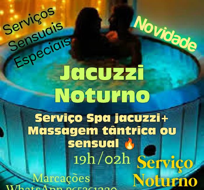 Serviços Eróticos Spa Jacuzzi + Massagens novidade