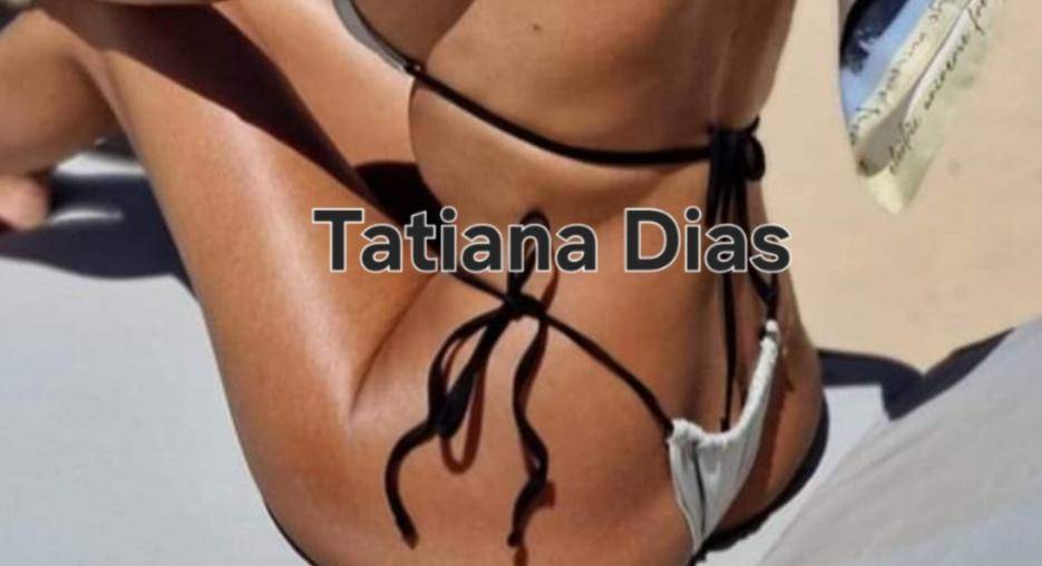 ✅️TATIANA DIAS ♥️ADORO TUDO QUE É PROIBIDO ♥️